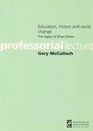 Education History and Social Change