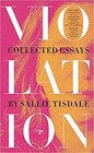 Violation Collected Essays