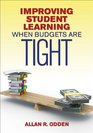 Improving Student Learning When Budgets Are Tight