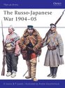 The Russo-Japanese War 1904 - 05 (Men-at-Arms Series)