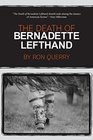 The Death of Bernadette Lefthand