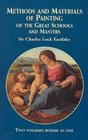 Methods and Materials of Painting of the Great Schools and Masters