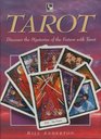 Tarot Discover the Mysteries of the Futu