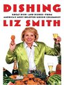 Dishing Great Dish And Dishesfrom America's Most Beloved Gossip Columnist