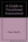 A Guide to Vocational Assessment