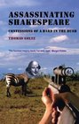 Assassinating Shakespeare The True Confessions of a Bard in the Bush