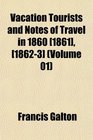 Vacation Tourists and Notes of Travel in 1860
