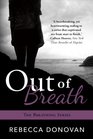 Out Of Breath (Breathing, Bk 3)