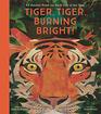 Tiger Tiger Burning Bright An Animal Poem for Each Day of the Year