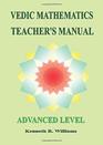 Vedic Mathematics Teacher's Manual Advanced Level