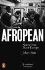 Afropean Notes from Black Europe
