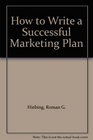 How to Write a Successful Marketing Plan