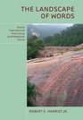 The Landscape of Words Stone Inscriptions in Early and Medieval China