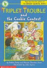 Triplet Trouble and the Cookie Contest