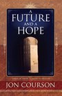 A Future and A Hope