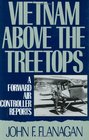 Vietnam above the Treetops A Forward Air Controller Reports