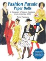 Fashion Parade Paper Dolls: 4 Decades of Great Designs, from 1960 to 2000