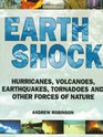 Earth Shock Climate Complexity and the Force of Nature