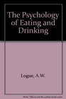 Psychology of Eating and Drink An Illus Intro