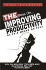 The Book On Improving Productivity By Fair Means Or Foul