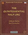 The Quintessential HalfOrc