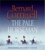 The Pale Horseman (Saxon Chronicles, Bk 2) (Audio CD) (Abridged)