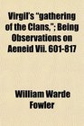 Virgil's gathering of the Clans Being Observations on Aeneid Vii 601817