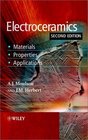 Electroceramics  Materials Properties Applications