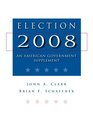 Election 2008 An American Government Supplement