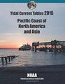 Tidal Current Tables 2015 Pacific Coast of North America and Asia