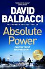 Absolute Power: The very first iconic thriller from the number one bestseller
