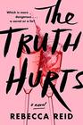 The Truth Hurts A Novel