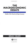 The Macroeconomic Debate Models of the Closed and Open Economy