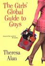 The Girls' Global Guide to Guys