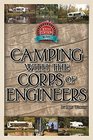 Camping with the Corps of Engineers 10th Edition
