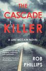The Cascade Killer (Luke McCain, Bk 1)