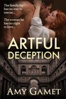 Artful Deception (Love and Danger) (Volume 3)