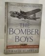 The Bomber Boys Heroes Who Flew the B17s in World War II