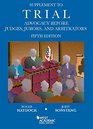 Supplement to Trial Advocacy Before Judges Jurors and Arbitrators