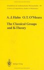 The Classical Groups and KTheory