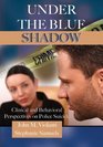 Under the Blue Shadow Clinical and Behavioral Perspectives on Police Suicide