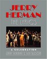 Jerry Herman The Lyrics