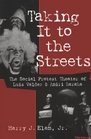 Taking It to the Streets  The Social Protest Theater of Luis Valdez and Amiri Baraka