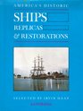 America's Historic Ships Replicas and Restorations