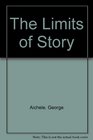 The Limits of Story