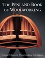 The Penland Book of Woodworking: Master Classes in Woodworking Techniques (Penland Book Of...)