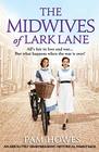 The Midwives of Lark Lane An absolutely heartbreaking historical family saga