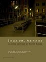 Situational Aesthetics Selected Writings by Victor Burgin