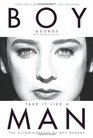 Take It Like a Man The Autobiography of Boy George