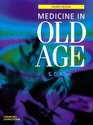 Medicine in Old Age